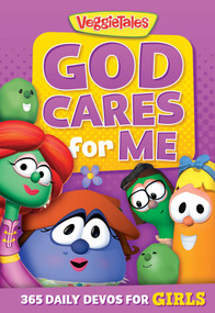 God Cares for Me (365 Daily Devos for Girls) by VeggieTales, 9781546006985
