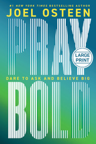Pray Bold (Dare to Ask and Believe Big) - 9781546008279 by Joel Osteen, 9781546008279