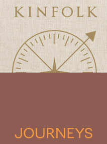 Kinfolk Journeys by John Burns, 9781648291913