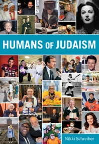 Humans of Judaism by Nikki Schreiber, 9781648294013