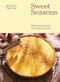 Sweet Seasons (Wholesome Treats For Every Occasion) by Michael James, Pippa James, 9781743799444