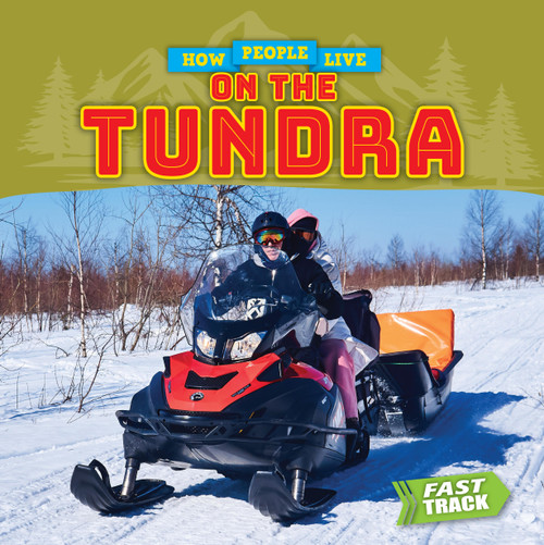 On the Tundra by Nancy Dickmann, 9781781219805