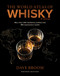 The World Atlas of Whisky 3rd edition (More than 500 distilleries profiled and 480 expressions tasted) by Dave Broom, 9781784726737