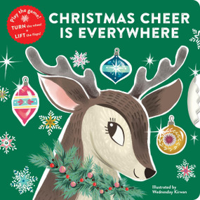 Christmas Cheer Is Everywhere by Chronicle Books, Wednesday Kirwan, 9781797210698