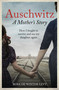 Auschwitz - A Mother's Story (How I fought to survive and see my daughter again) by Rosa de Winter-Levy, 9781800962309