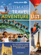 Lonely Planet Kids Your Ultimate Travel Adventure List (All the World's Most Amazing Places in One Book) by Lonely Planet, 9781837583065