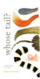 Whose Tail? (A Surprise Book with Flaps) by Agathe Hennig, 9781441343246