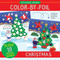 Color-By-Foil Sticker Book - Christmas (includes 18 sheets of shiny color foils) by Peter Pauper Press, Inc., Martha Day Zschock, 9781441344113