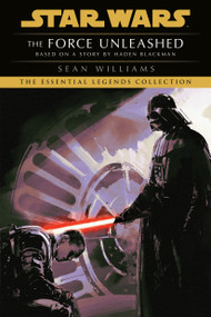 The Force Unleashed: Star Wars Legends - 9780593726136 by Sean Williams, 9780593726136