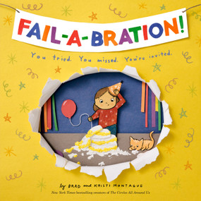 Fail-a-bration by Brad Montague, Kristi Montague, Brad Montague, Kristi Montague, 9780593697146