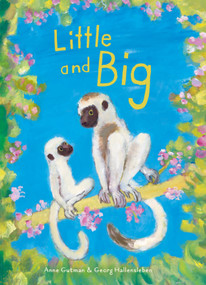 Little and Big by Anne Gutman, Georg Hallensleben, 9781662640483