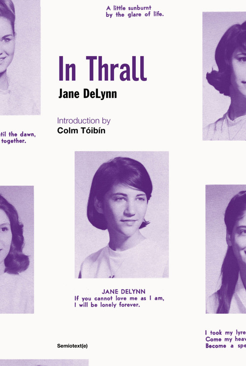 In Thrall by Jane Delynn, Colm Toibin, 9781635902211