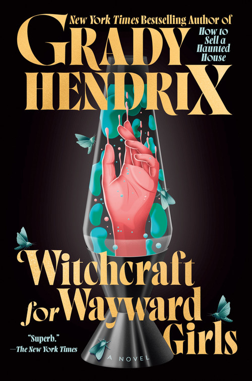 Witchcraft for Wayward Girls - 9780593548981 by Grady Hendrix, 9780593548981