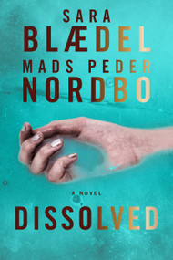 Dissolved by Sara Baedel, Mads Peder Nordbo, 9781639109166