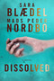Dissolved by Sara Baedel, Mads Peder Nordbo, 9781639109166