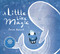 A Little Like Magic by Sarah Kurpiel, Sarah Kurpiel, 9780593697658