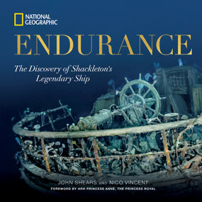 Endurance (The Discovery of Shackleton's Legendary Ship) by John Shears, Nico Vincent, 9781426223839