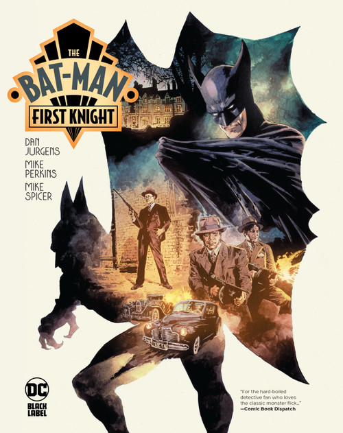 The Bat-Man: First Knight by Dan Jurgens, Mike Perkins, 9781779527912
