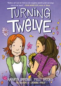 Turning Twelve ((A Graphic Novel)) - 9780593650080 by Kathryn Ormsbee, Molly Brooks, 9780593650080