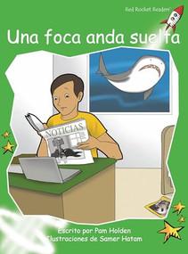 Una foca anda suelta (Seal on the Loose) (Spanish Edition) by Pam Holden, Samer Hatam, 9781776851966