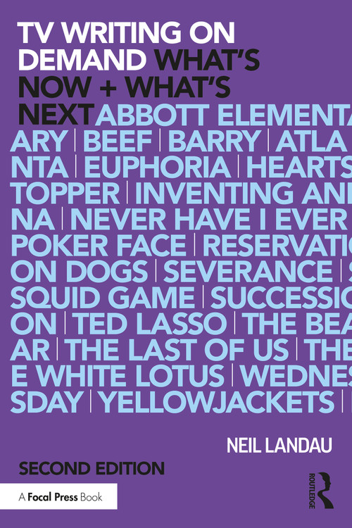TV Writing On Demand (What's Now + What's Next.) by Neil Landau, 9781032408811