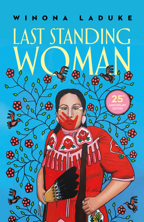 Last Standing Woman by Winona LaDuke, 9781774920527