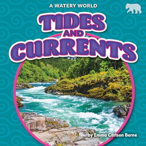 Tides and Currents by Emma Carlson Berne, 9798892324588