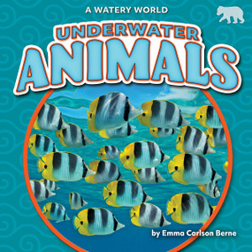 Underwater Animals by Emma Carlson Berne, 9798892324595