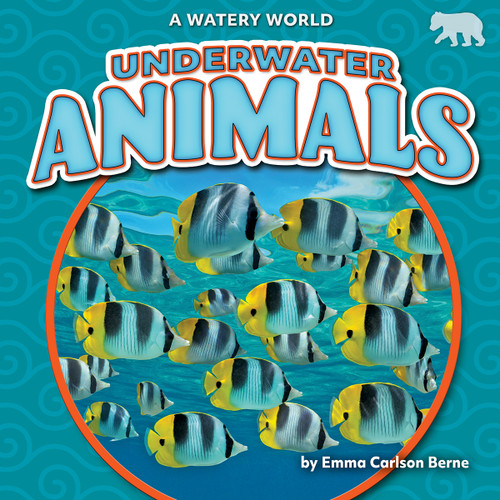 Underwater Animals by Emma Carlson Berne, 9798892324595