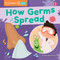 How Germs Spread by Rod Barkman, 9798892324946