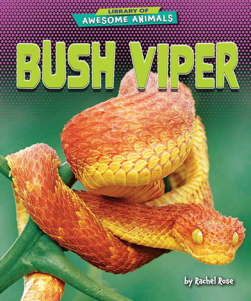 Bush Viper by Rachel Rose, 9798892324977
