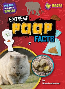 Extreme Poop Facts by Noah Leatherland, 9798892325417