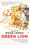 Green Lion by Henrietta Rose-Innes, 9781910709252