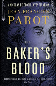 Baker's Blood: Nicolas Le Floch Investigation #6 by Jean-François Parot, Howard Curtis, 9781906040369