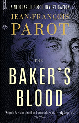 Baker's Blood: Nicolas Le Floch Investigation #6 by Jean-François Parot, Howard Curtis, 9781906040369