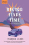 Hector Finds Time by François Lelord, Carol Gilogley, 9781906040895