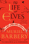 Life of Elves by Muriel Barbery, Alison Anderson, 9781910477335