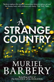A Strange Country - 9781910477786 by Muriel Barbery, Alison Anderson, 9781910477786