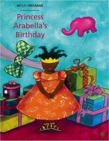 Princess Arabella's Birthday - 9781911115137 by Mylo Freeman, 9781911115137