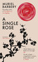 A Single Rose - 9781913547110 by Muriel Barbery, Alison Anderson, 9781913547110