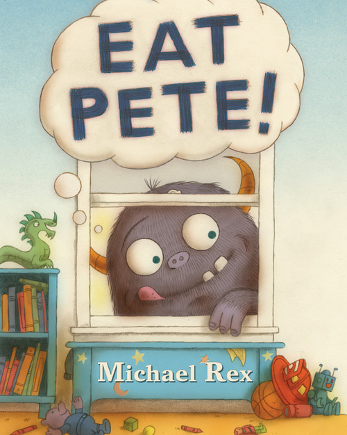 Eat Pete - 9780593856864 by Michael Rex, Michael Rex, 9780593856864
