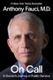 On Call (A Doctor's Journey in Public Service) by Anthony Fauci, M.D., 9780593657478