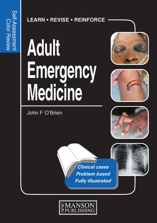 Adult Emergency Medicine (Self-Assessment Color Review) by John O'Brien, 9781840761788