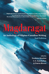 Magdaragat (An Anthology of Filipino-Canadian Writing) by Teodoro Alcuitas, C. E. Gatchalian, Patria Rivera, 9781770867727