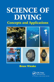 Science of Diving (Concepts and Applications) by Bruce Wienke, 9780367738273