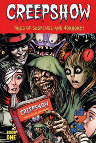 Creepshow Deluxe Book One by Paul Dini, Chris Burnham, Garth Ennis, 9781534356160