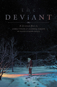 The Deviant Vol. 1 by James Tynion IV, Joshua Hixson, 9781534356917