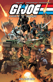 G.I. JOE: A Real American Hero! Vol. 1 by Larry Hama, Chris Mooneyham, 9781534373686
