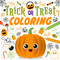 Trick or Treat Coloring (with over 90 Ghoulish Coloring Pages) by IglooBooks, 9781837955510