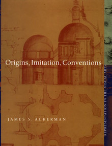 Origins, Imitation, Conventions (Representation in the Visual Arts) by James S. Ackerman, 9780262551519